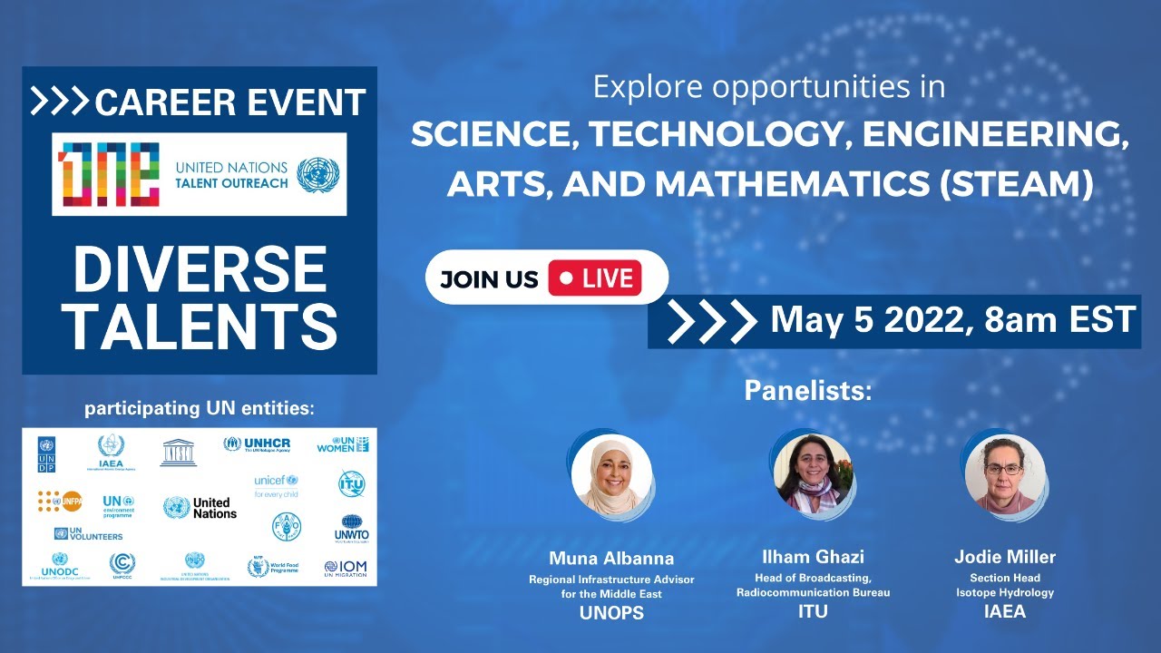 OneUN, Diverse Talents: Explore Opportunities in STEAM