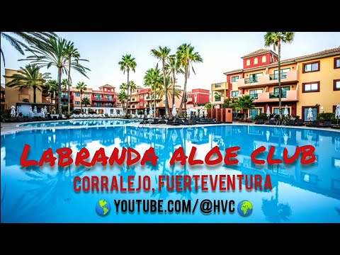 LABRANDA ALOE CLUB in Corralejo, Fuerteventura
