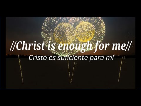 Mi Todo Christ Is Enough video