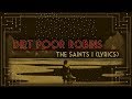 The Saints I by Dirt Poor Robins