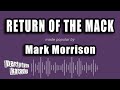 Mark Morrison Return Of The Mack Karaoke Version
