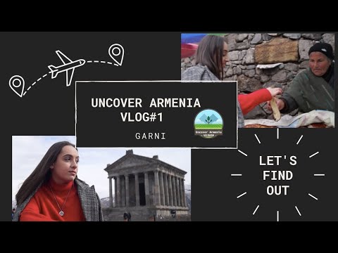Uncover Armenia #1 - Garni