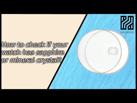 ⌚How to check if your watch has sapphire or mineral crystal with and without tools? Watch tutorial⌚