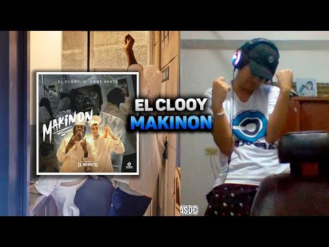 REACCIONANDO a El Clooy x Coqe Beatz - Makinon (Video Oficial)