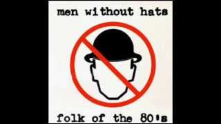 Men Without Hats - Folk Of The 80's - 02-Modern Dancing