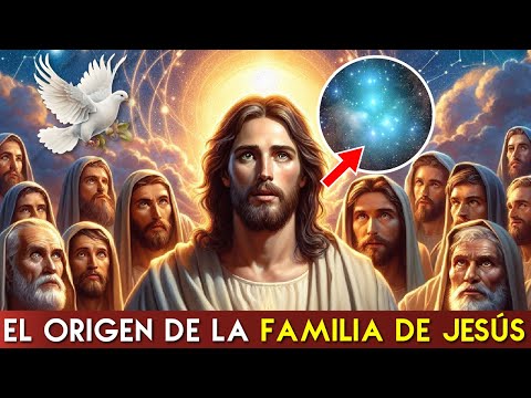 The origin of the FAMILY of JESUS