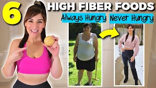 6 HIGH FIBER FOODS I Eat Everyday to Lose Fat FAST (-130Lbs)
