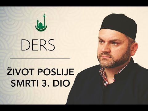 DERS – Zivot poslije smrti 3. dio – 29.10.17 – Asmer ef. Ujkanovic