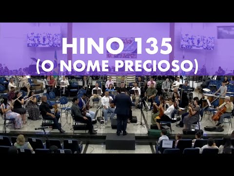 Harpa Cristã - Hino 135 (O Nome Precioso) - Orquestra AD Lapa | #adoração #louvor #orquestra #hinos