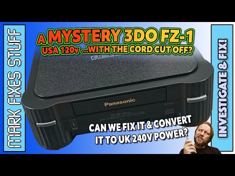 Saving an American FZ-1 3DO - Cable Cut Off - Internal PSU UK 230v conversion + LUBE! @MikeDailly