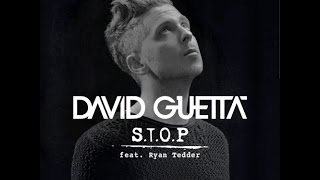 David Guetta feat Ryan Tedder - S.T.O.P