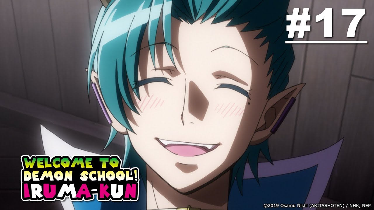 Welcome to Demon School! Iruma-kun - Episode 17 [Bahasa Indonesia]
