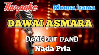 Download lagu Dawai asmara - Rhoma irama Karaoke nada Pria mp3