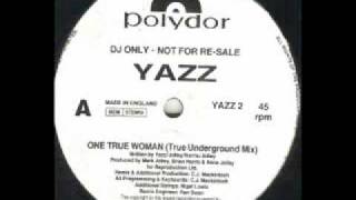 Yazz - One True Woman (True Underground Dub)