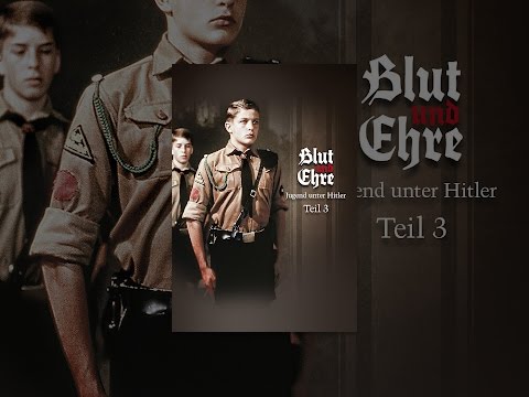 Blut und Ehre - Jugend unter Hitler - Teil 3