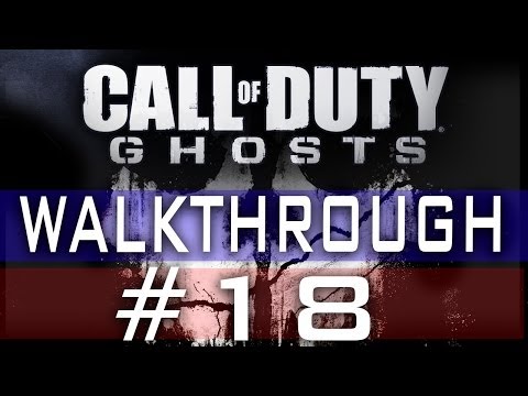 CoD Ghosts Walkthrough Part 18 - The Ghost Killer - Mission 18 - Call Of Duty Ghosts Gameplay