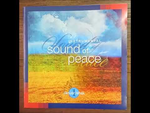 JANUAR ISHAK - INSTRUMENTAL SOUND OF PEACE (1999)