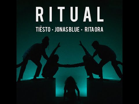 Tiësto X Jonas Blue ft. Rita Ora - Ritual (Extended Version)