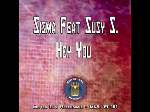 Sisma Feat  Susy S    Hey You