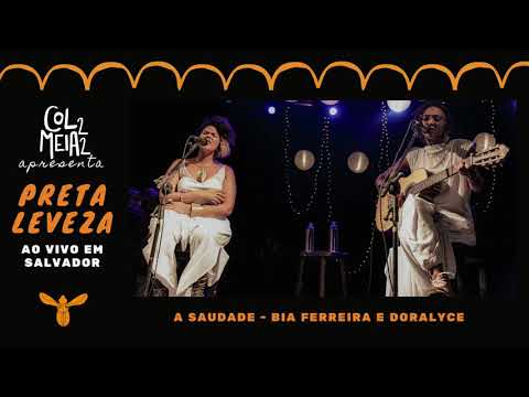 4. A saudade - Preta Leveza ao Vivo em Salvador