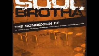 Soulbrotha - Rooted In Your Spirits feat. Freestyle Professors