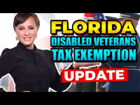 Update to the 100% Tax Exemption for Disabled Veterans in Florida - One Year Later