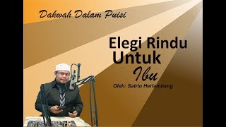 Download lagu DAKWAH DALAM PUISI - UNTUKMU IBU mp3