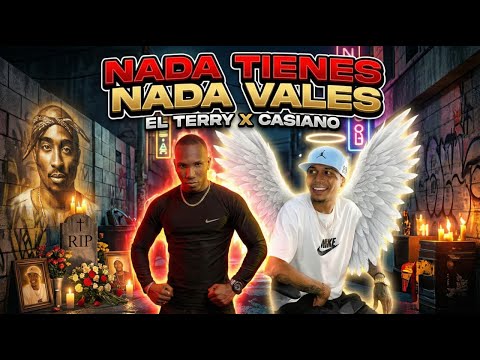 El Terry, @CasianitoLaPerla 🖤🕊 - Nada Tienes Nada Vales (Audio)