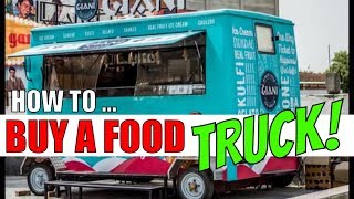 How to buy a food truck Food trucks for sale  [starting a food truck business] used food trucks