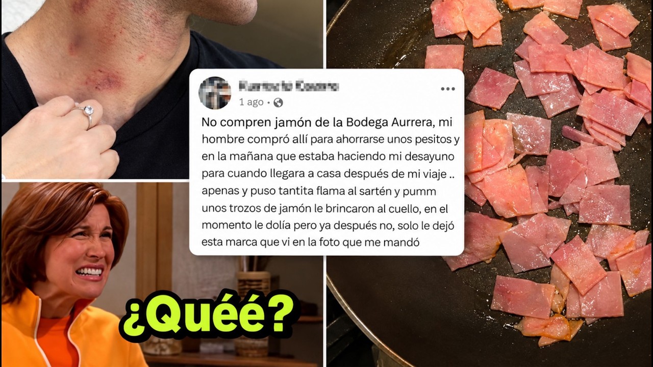 QUÉ ACABA de PASAR con EL JAMÓN de BODEGA AURRERA deja CHUP3T0N35?