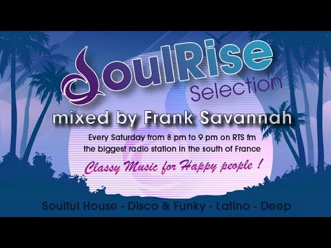 SOULRISE SELECTION by Frank Savannah (04 sept 2021)
