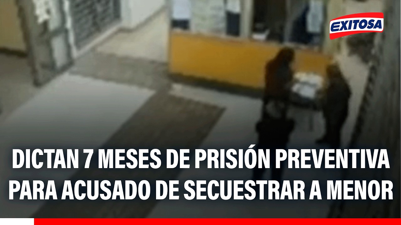 🔴🔵 Breña: Dictan 7 meses de prisión preventiva para acusado de secuestrar a menor de 12 años