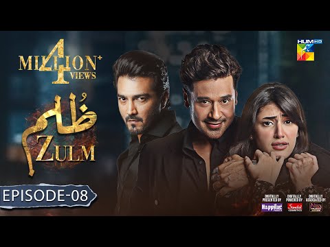 Zulm - Ep 08 [𝐂𝐂] - 08 Jan 24 - Sponsored By Happilac Paint, Sandal Cosmetics, Nisa Collagen Booster