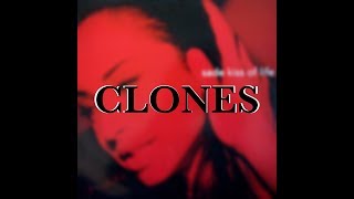 Download lagu Sade - Kiss Of Life (Clones Remix) mp3