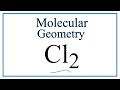 Cl2 (Chlorine gas) Molecular Geometry, Bond Angles