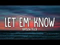 Bryson Tiller Let Em Know Lyrics 1 Hour