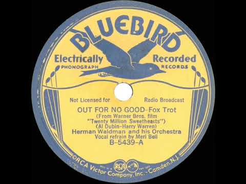1934 Herman Waldman - Out For No Good (Meri Bell, vocal)