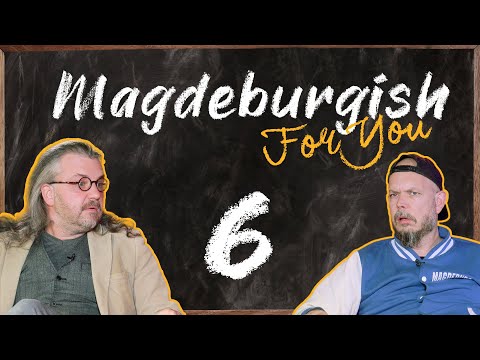 Magdeburgish For You #6 | Magdeburg Dialect