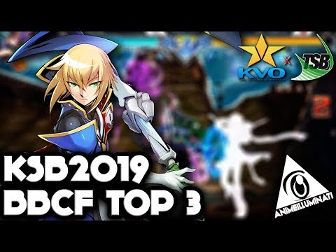 [#KSB2019] KVO x TSB 2019 - BlazBlue: Central Fiction (TOP 3)