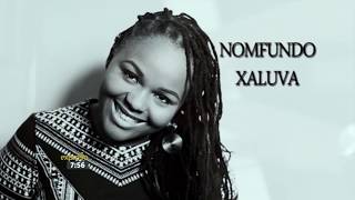 Nomfundo Xaluva Performs “Bayathetha” Nomfundo Xaluva Performs “Bayathetha”
