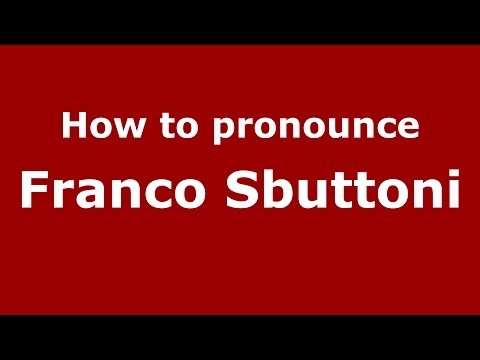 How to pronounce Franco Sbuttoni (Spanish/Argentina) - PronounceNames.com