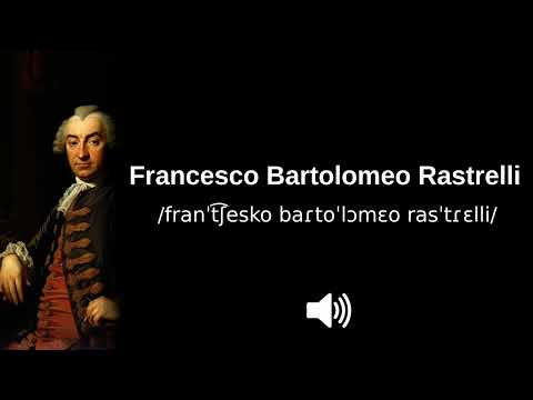 🇮🇹 How to pronounce Francesco Bartolomeo Rastrelli (CORRECTLY!)