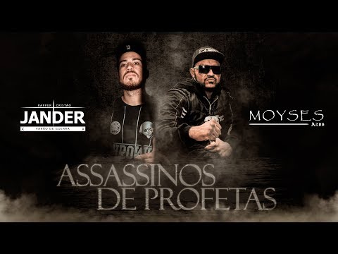 Rapper Jander & Moyses A286 - Assassinos de Profetas