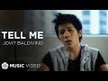 Tell Me - Jovit Baldivino (Music Video)