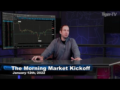 January 12th The Morning Market Kickoff with Tommy O'Brien on TFNN - 2022