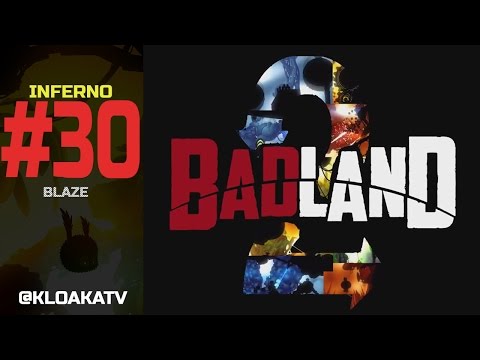 Badland 2 - Level 30 BLAZE - INFERNO