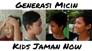 Download lagu Generasi Micin Kids Jaman Now mp3