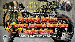 Nova Opção Notícias-14º Encontro Motociclistas Dragões de Ouro