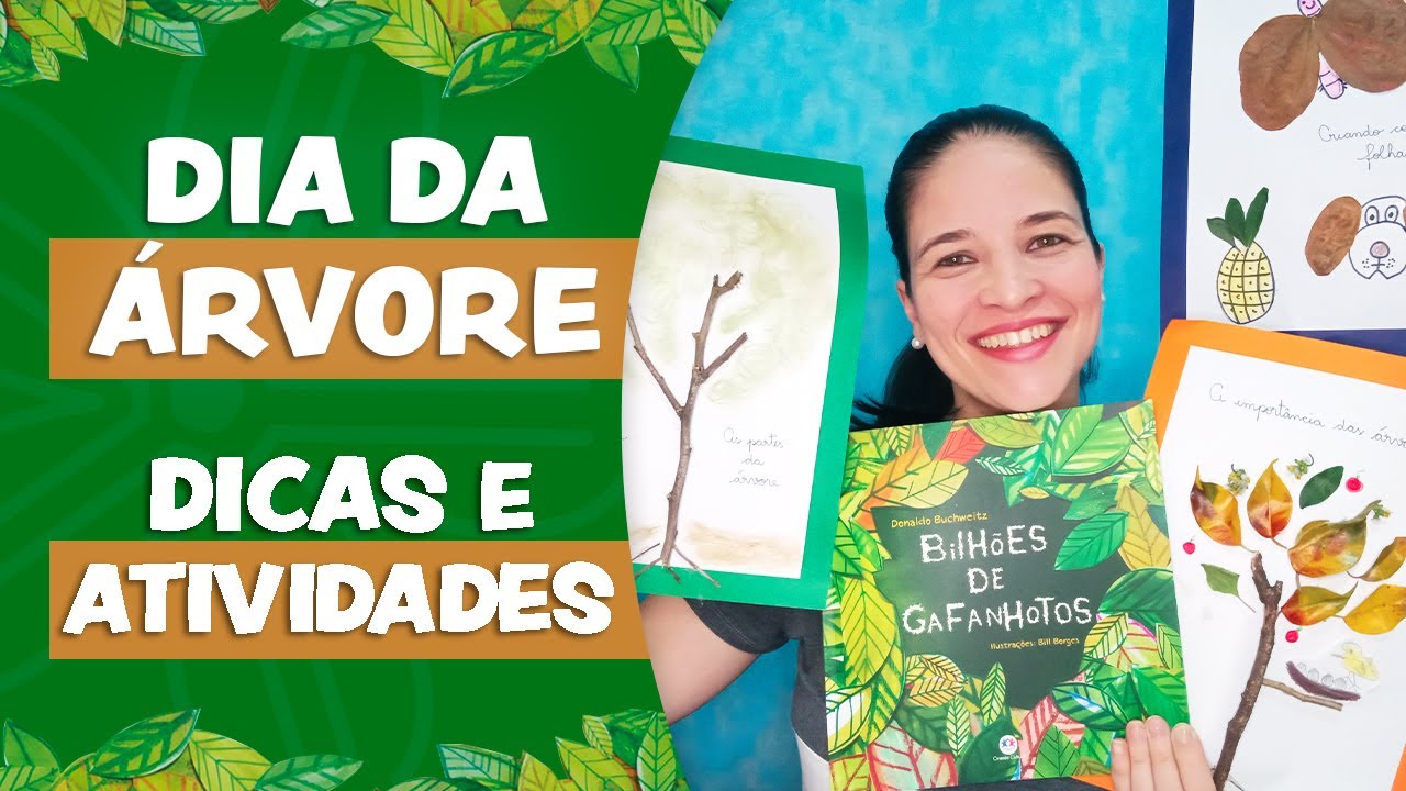 DIA DA ÁRVORE- LITERATURA E SUGESTÕES LÚDICAS PARASUA AULA