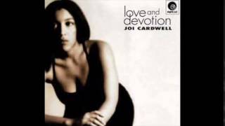 Joi Cardwell - Love and Devotion - George Morel Hallelujah Mix